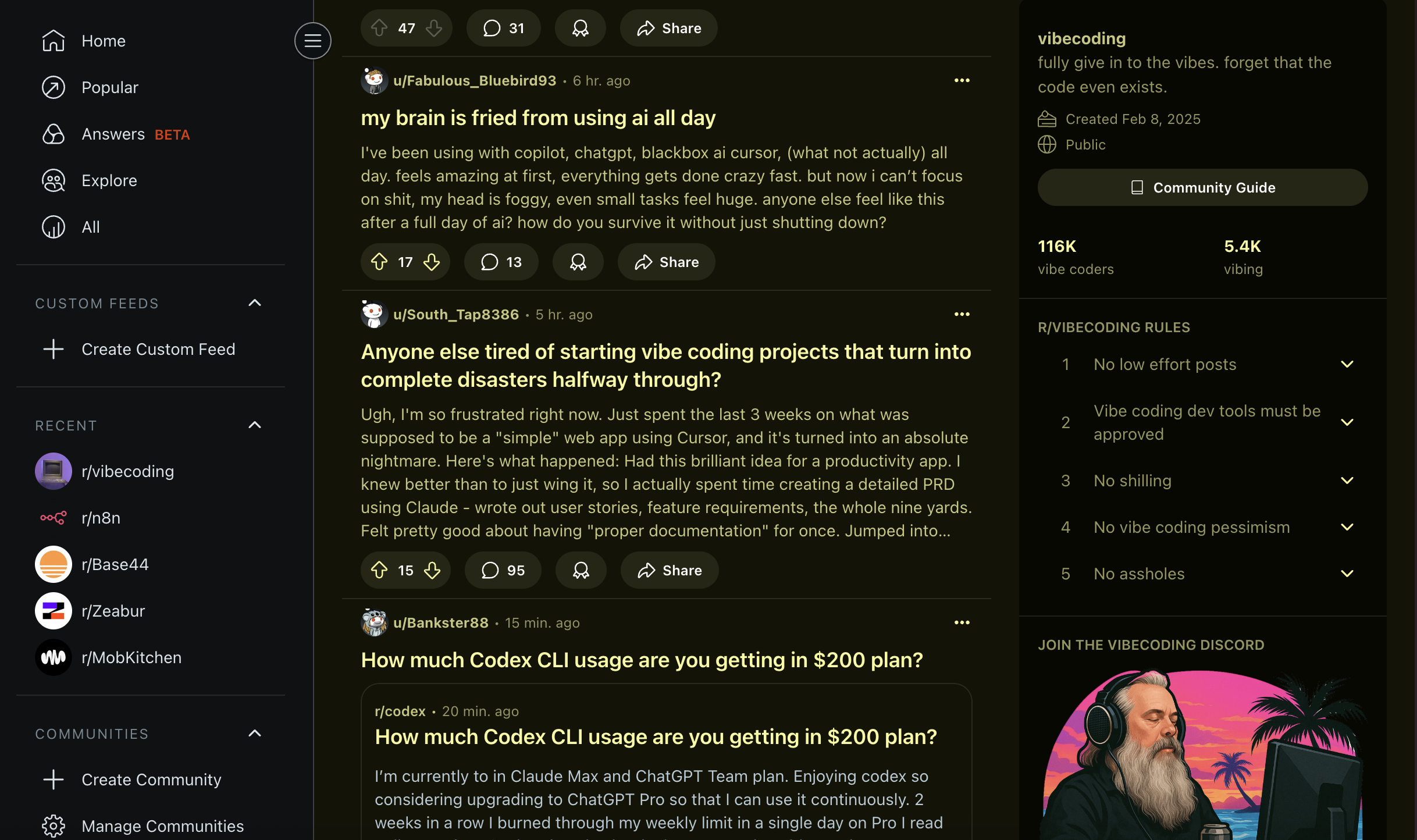 When you search on Reddit, most of the vibe coders are complaining about AI being stupid or get drained out. Only a few are asking for tips and tooling.